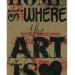 Home is where the art is